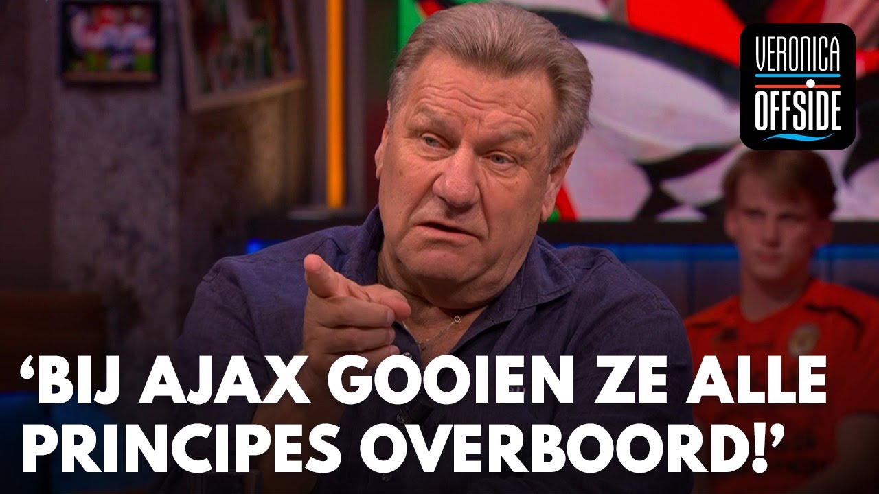 Jan over aankoopbeleid Ajax: 'Ze gooien al hun principes overboord' | VERONICA OFFSIDE