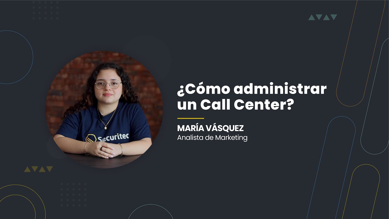 👩🏻&zwj;💻 &iquest;C&oacute;mo supervisar un Call Center y tener &eacute;xito? | VB