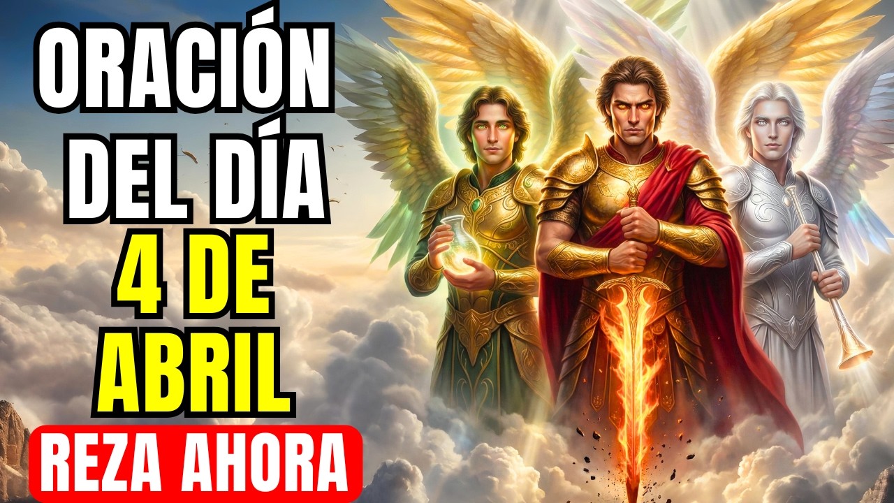 Oración de los 3 Arcángeles para QUEBRAR Maldiciones y Abrir Caminos Financieros HOY — Reza Conmigo