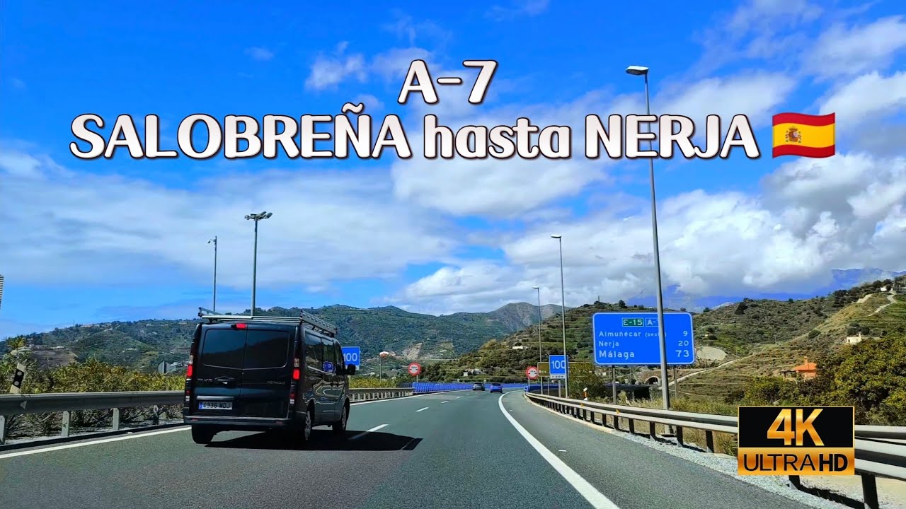 🚗 Autovía A-7, SALOBREÑA hasta NERJA 🇪🇸 COSTA TROPICAL y COSTA DEL SOL 🎥 4K