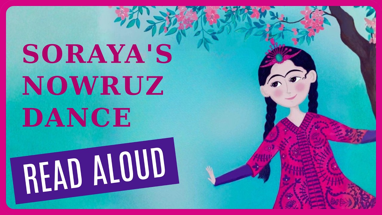 📚 Soraya's NOWRUZ Dance - Kids Books Read Aloud