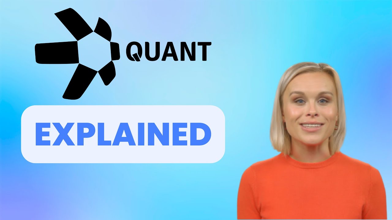 Quant (QNT) Explained - All You Need To Know About