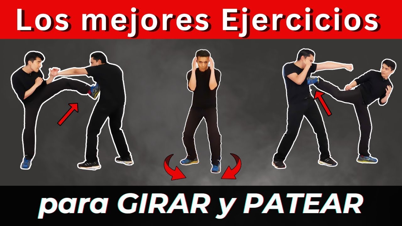 Los Mejores EJERCICIOS para combinar tu JUEGO de PIERNAS con tus GIROS y PATADAS