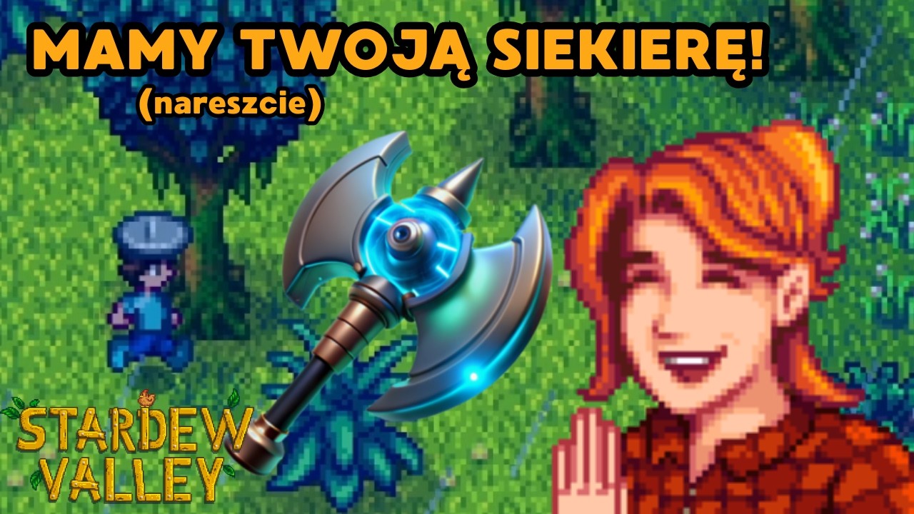Siekiera Robin odnaleziona, pora na CSa 🥱 // Stardew Valley E11