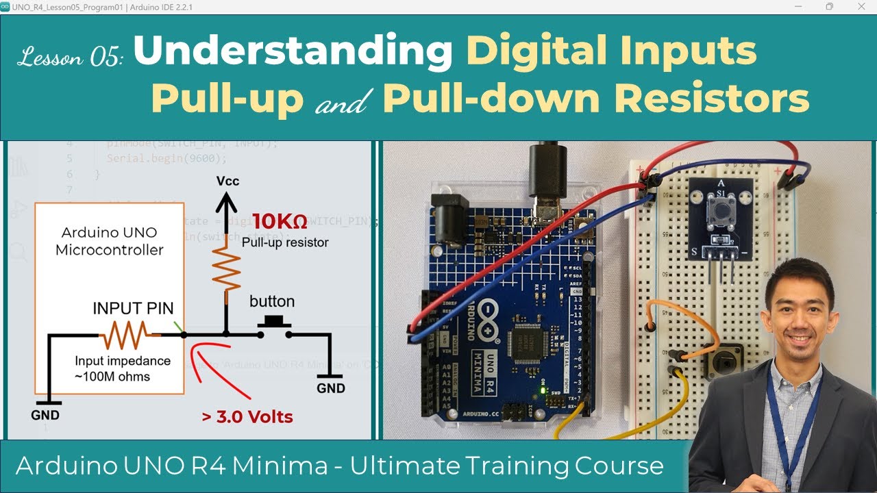 Arduino UNO R4 Lesson 05. Digital Inputs | Pull-up & Pull-down Resistors | if-else statements
