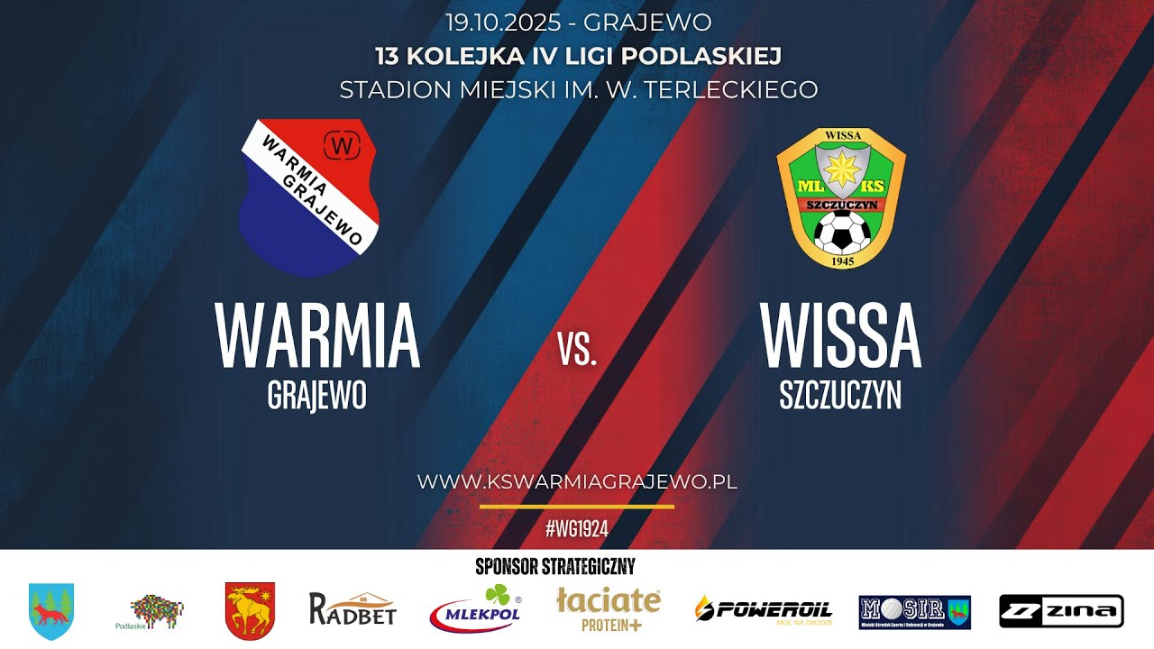 19.10.2025 IV LIGA PODLASKA (13 kolejka) WARMIA Grajewo - WISSA Szczczyn