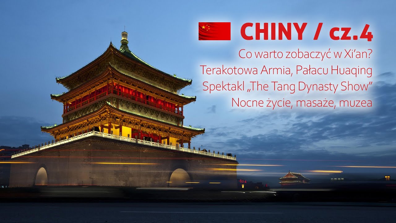 CHINY - co warto zobaczyć w Xi'an / cz.4