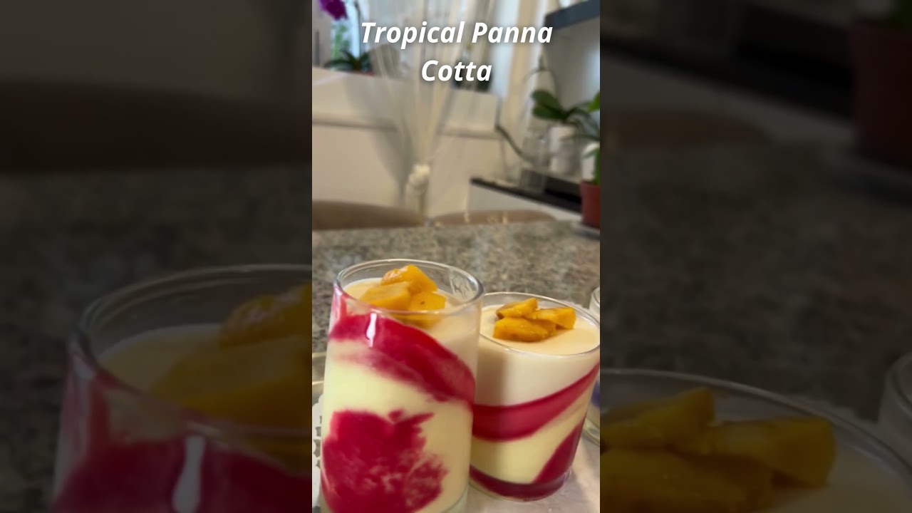 Why Tropical Panna Cotta with Fresh Mango and Strawberry is a Game Changer