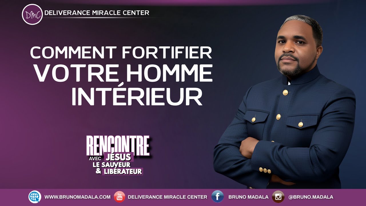 Comment Fortifier Votre Homme Int&eacute;rieur
