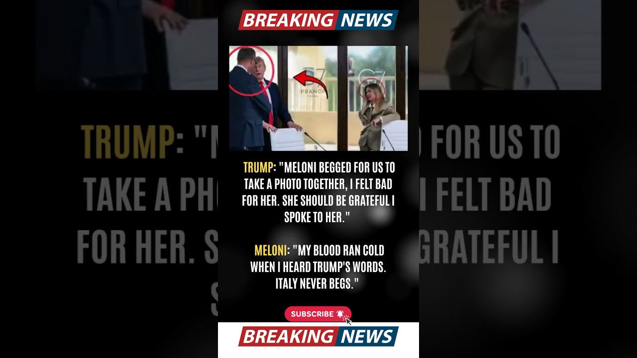 Trump: Meloni begged for us to take a photo together