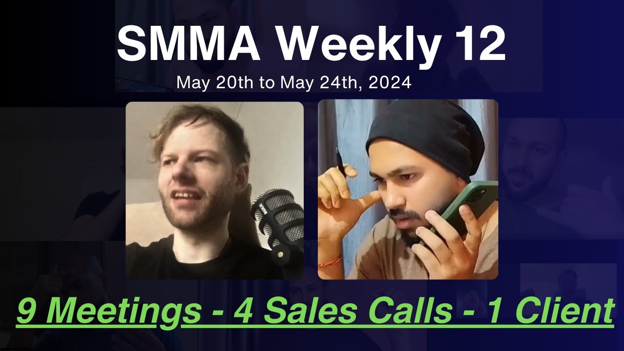 SMMA: 9 Meetings, 4 Sales Calls, and 1 New Client! Weekly Review