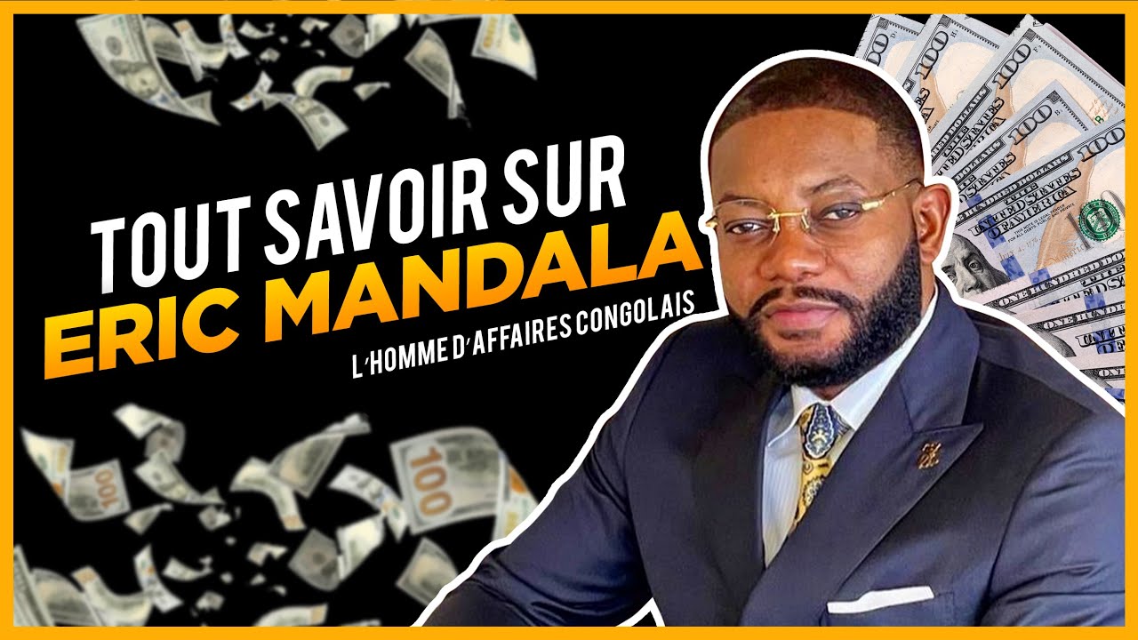 TOUT SAVOIR SUR ERIC MANDALA