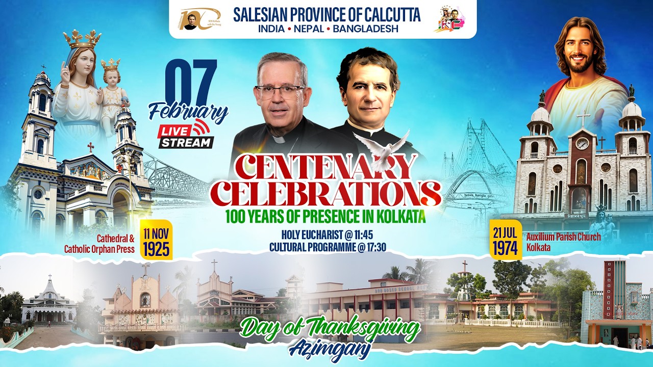 LIVE: CENTENARY | HOLY EUCHARIST |  FR. FABIO ATTARD AT AZIMGANJ 07 FEB 2026 @ 11:45  AM