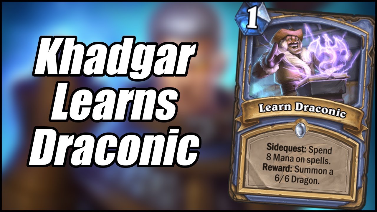Khadgar Learns Draconic | Tempo Mage | Hearthstone