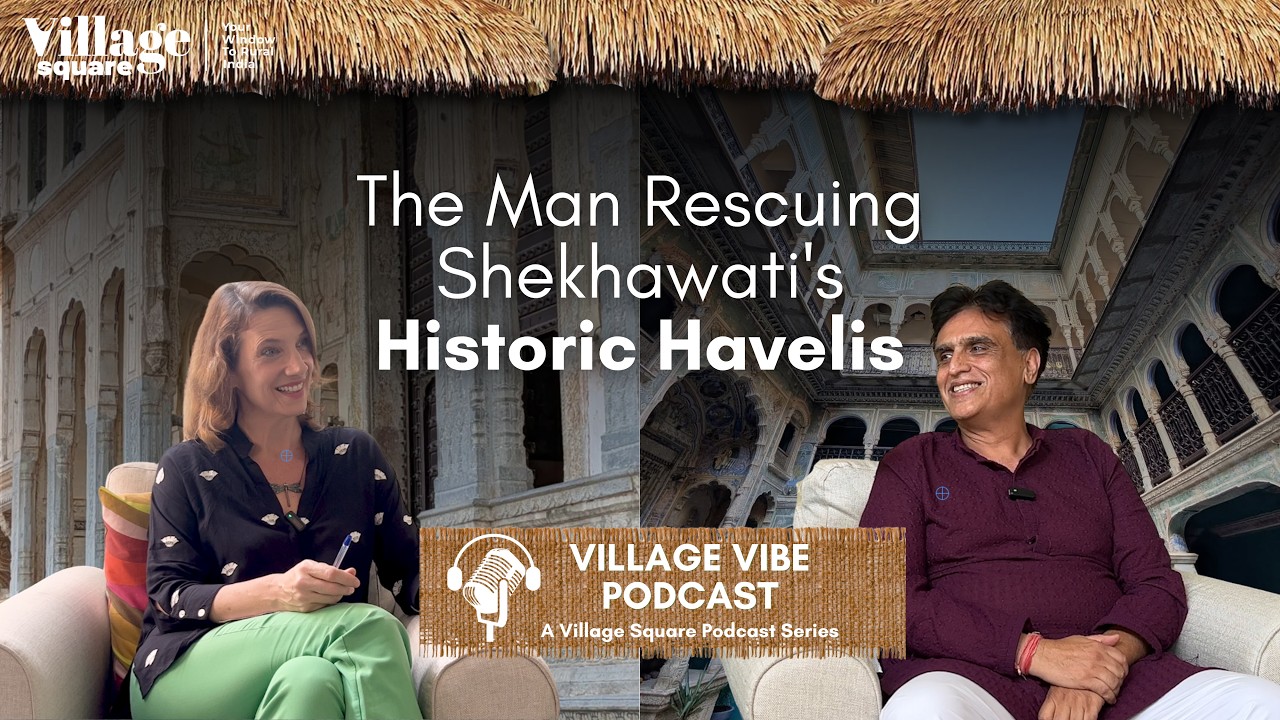 The Man Rescuing Shekhawati's Historic Havelis | Heritage Tourism