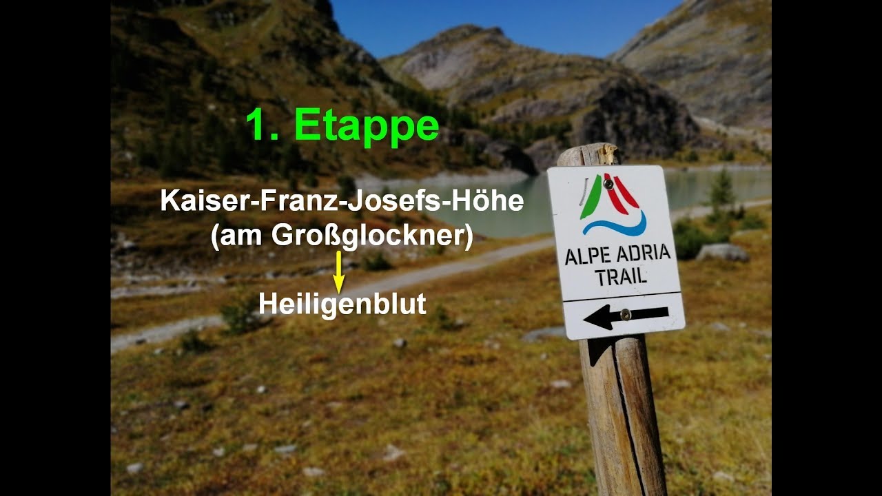 Alpe Adria Trail - Wanderung - Etappe 1 nach Heiligenblut