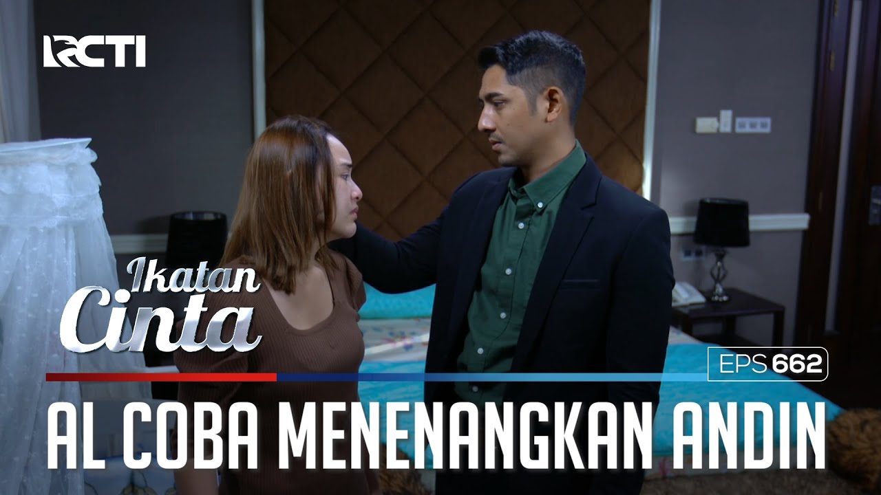 TERUS MENANGIS😭😭 AL MENCOBA TENANGKAN ANDIN😟 | IKATAN CINTA