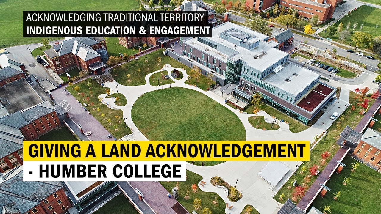 Giving a Land Acknowledgement - Humber College