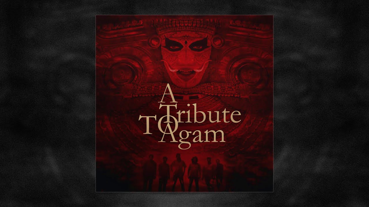 A Tribute To Agam | Kalesh Lakshman | Visal Devdas | Vishnu Shyam | Ashwin Pramod