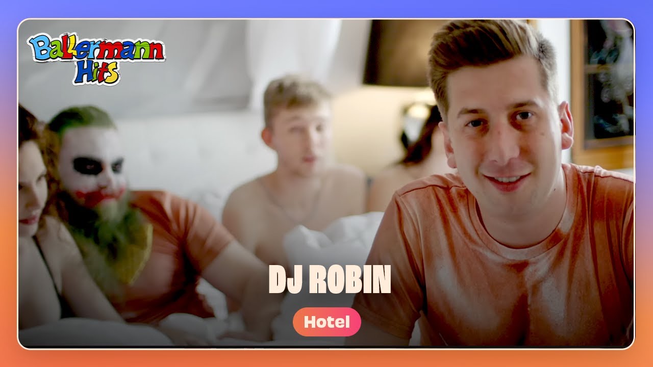 DJ Robin - Hotel (Offizielles Musikvideo)