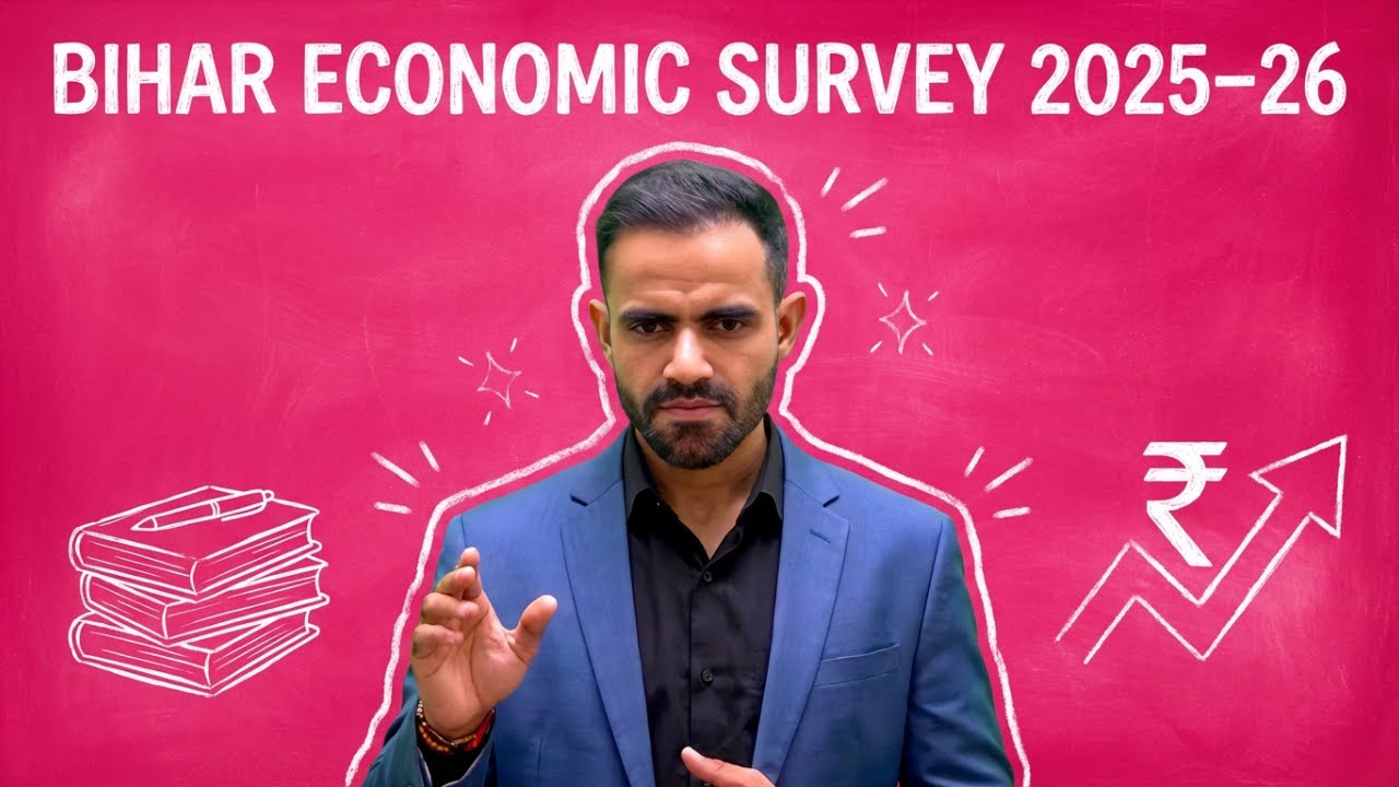 bihar economic survey 2025-26 for 72nd bpsc 2026 | economy for 72nd bpsc | economic survey bihar