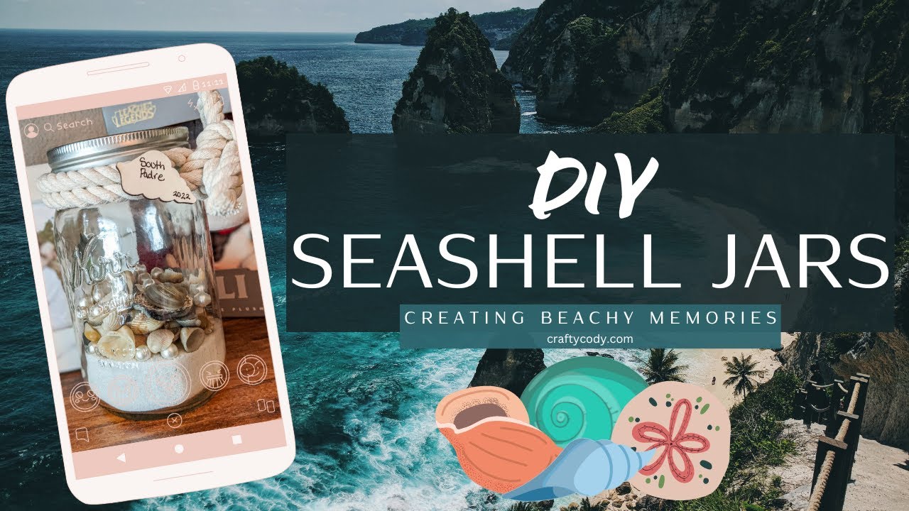 DIY: Seashell Mason Jars | Commemorate You Beach Trip With This Easy DIY | Cody's Craft Corner