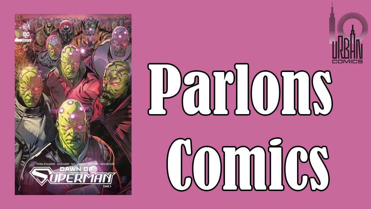 Parlons Comics | Dawn of Superman Tome 3