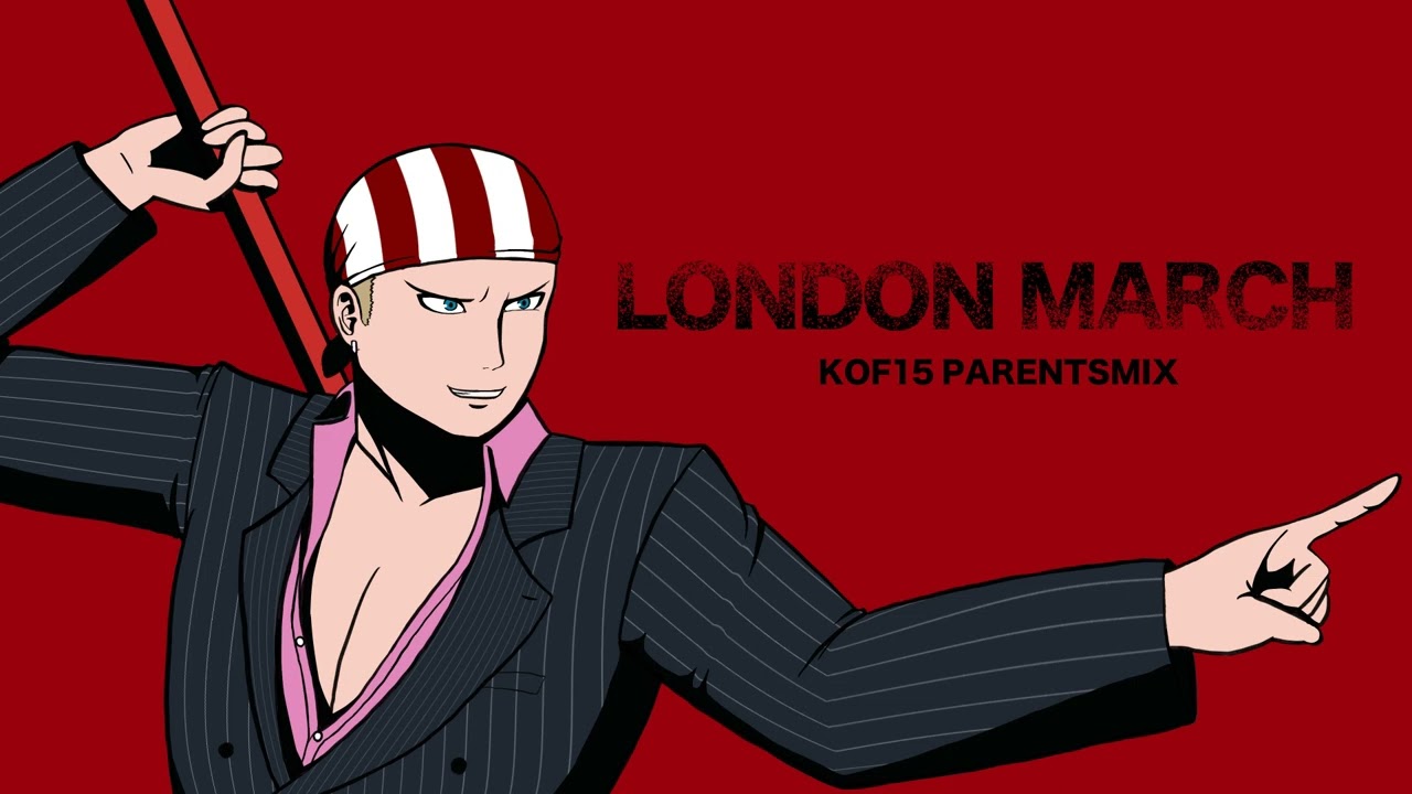 LONDON MARCH KOF15 PARENTSMIX