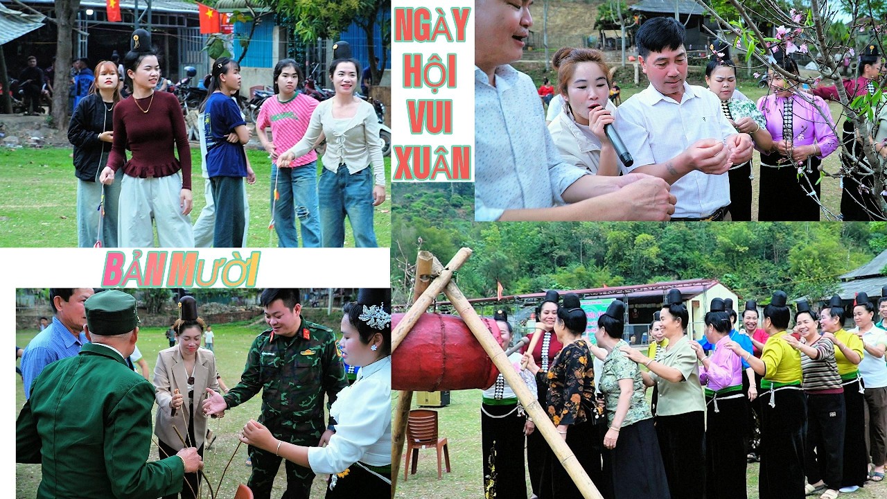 BẢN MƯỜI NGÀY HỘI VUI CHƠI TẾT NÉM CÒN, HÁI HÓA, MÚA VÒNG XÒE 09/1/2026[ÂM LỊCH]