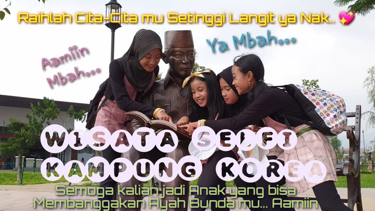 WISATA SELFI Ok Kampung Korea | By Fitta