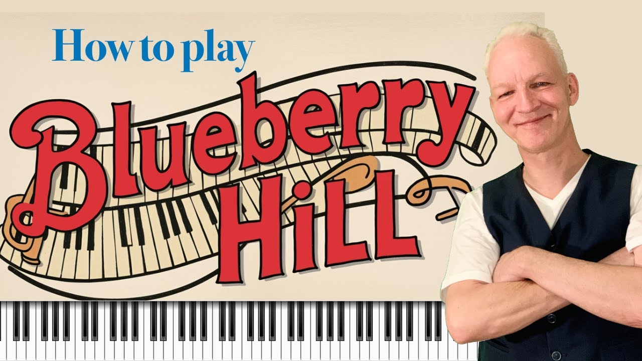 Blueberry Hill, Fats Domino, Grooving Piano Tutorial,  1950's hit