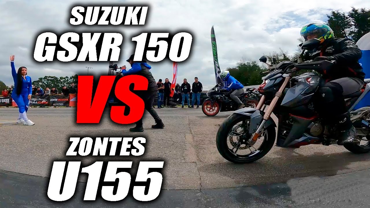 LA MEJOR 150🔥Zontes U155 VS Gsxr 150🔥Fullgass Drag Race