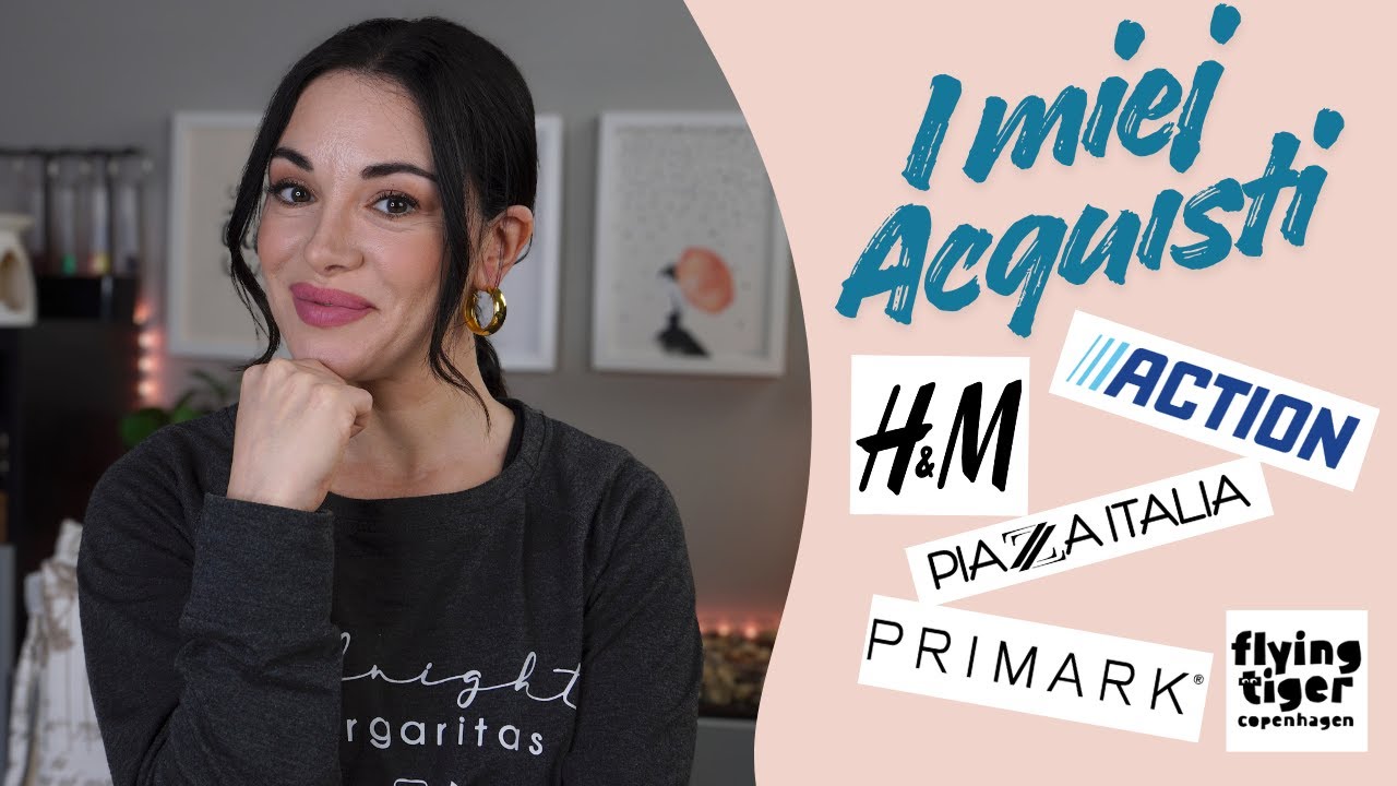 I MIEI ACQUISTI da H&M, PRIMARK, ACTION, TIGER e PIAZZAITALIA!!!
