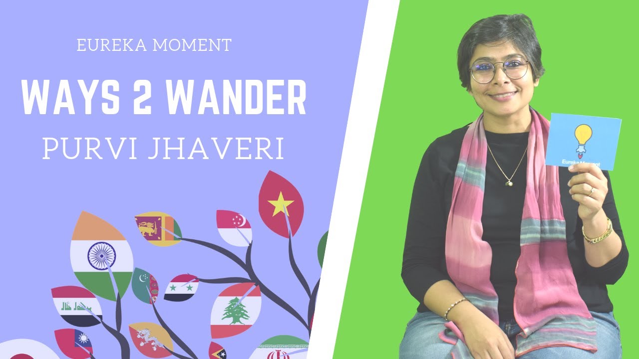 Ways 2 Wander - Purvi Jhaveri
