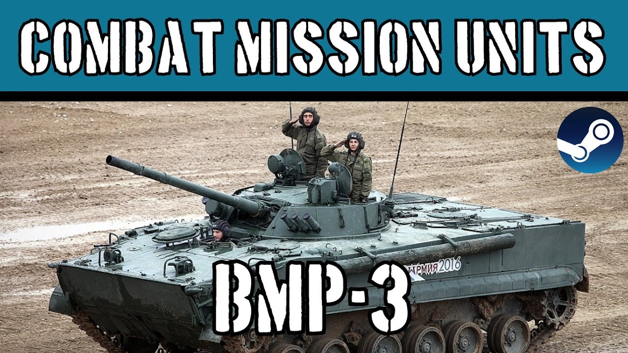 Combat Mission Units: BMP-3