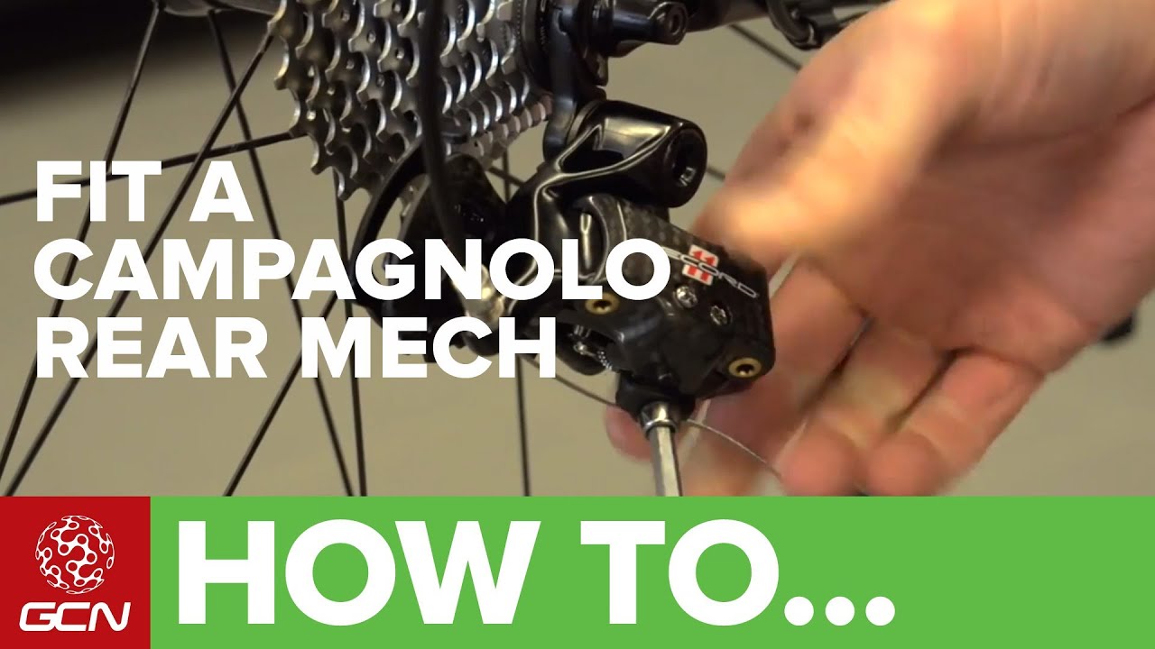 How To Install A Campagnolo Rear Derailleur