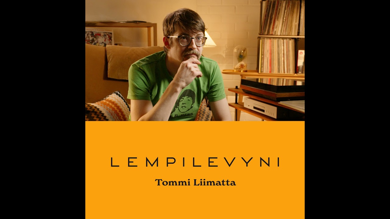 Lempilevyni: Tommi Liimatta