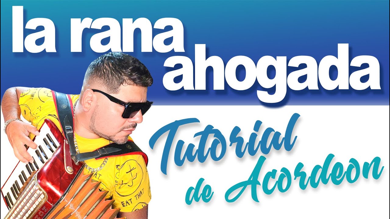 TUTORIAL: LA RANA AHOGADA (Chacarera con Acordeon a PIano)