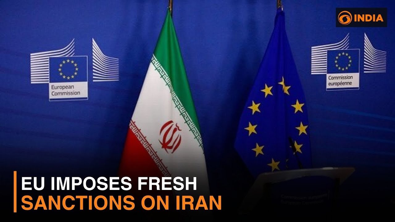 EU Imposes Fresh Sanctions on Iran | DD India
