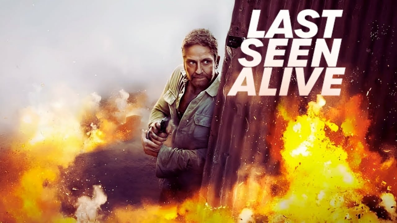 Last Seen Alive (2022) Movie | Brian Goodman, Gerard Butler, Jaimie Alexander | Review and Facts