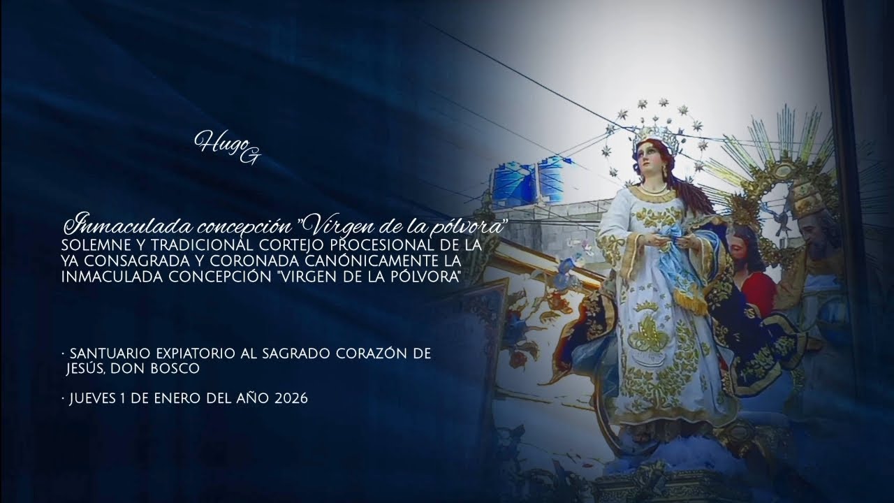 La despedida / Procesión de la inmaculada concepción 
