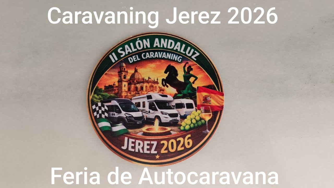 #BE0016 - Caravaning Jerez de la Frontera 2026 - Feria de Autocaravanas Motorhomes