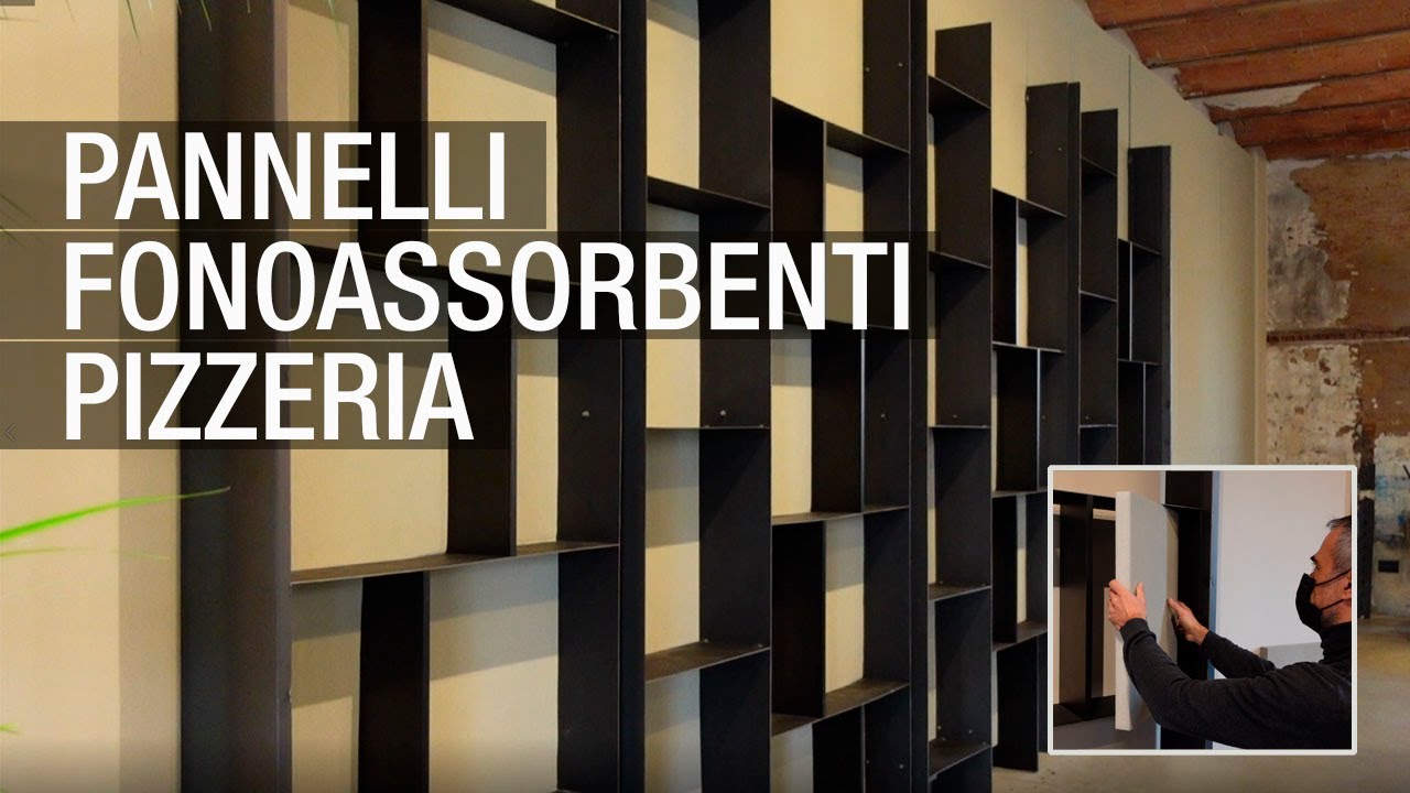 Pannelli fonoassorbenti pizzeria. Problema rumore risolto!