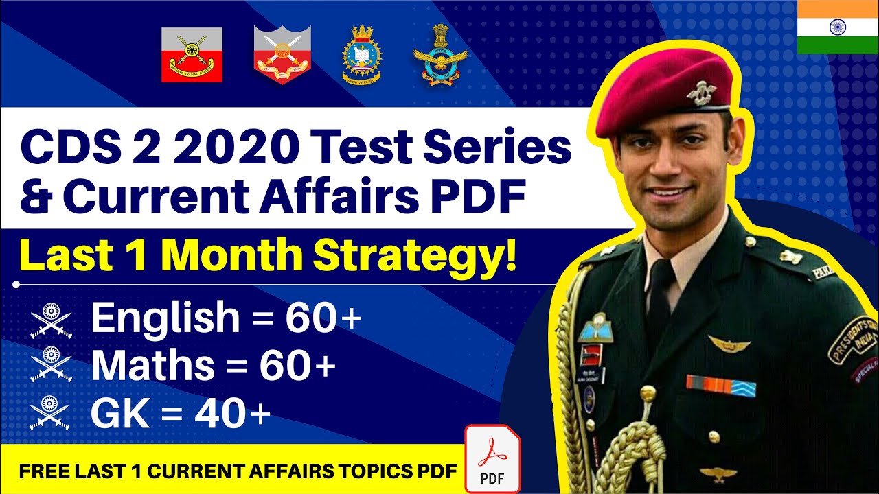 CDS 2 2020 Last Month Preparation | Mock Test Series | 1 Year Current Affairs Free PDF | 45+ Tests