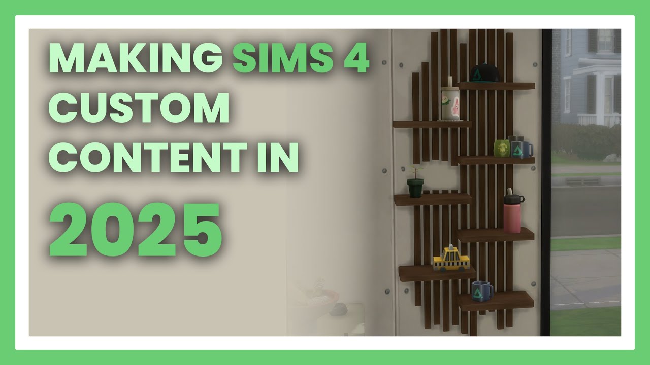 How To Make Sims 4 Custom Content In 2025