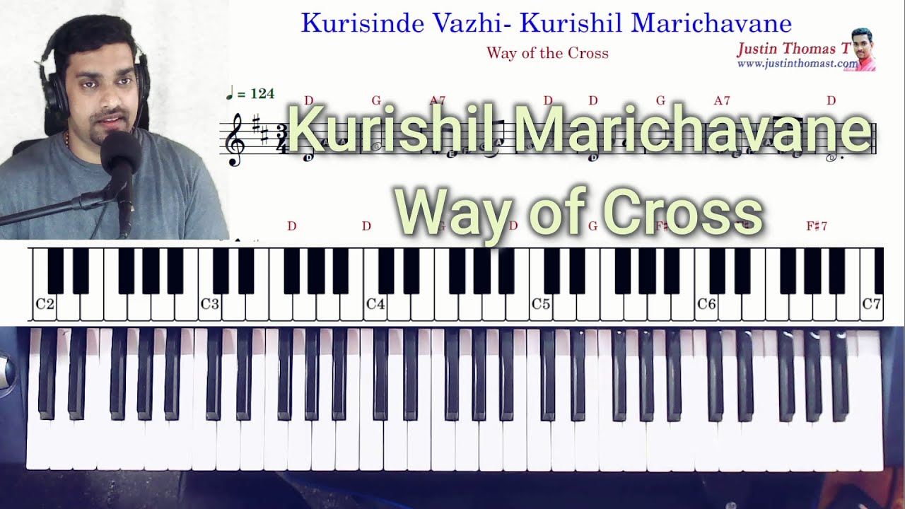 Kurishil Marichavane Detailed Keyboard Tutorial D Major | Kurishinde Vazhi