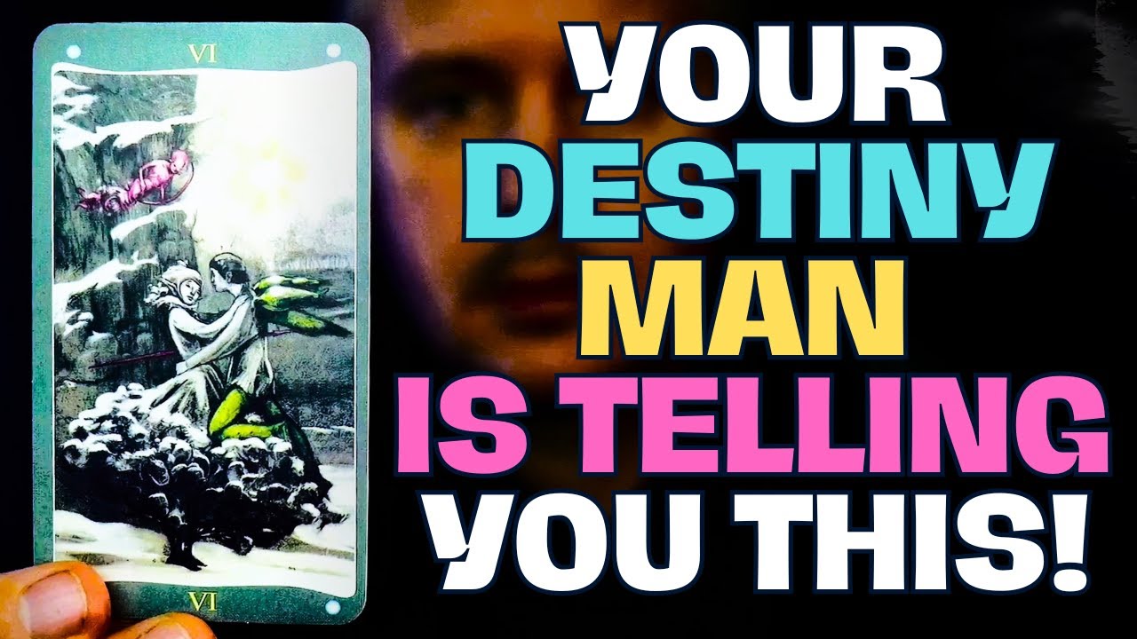 🚨Your Destiny Man sent You this Important Message as a sign that...💫💖✨