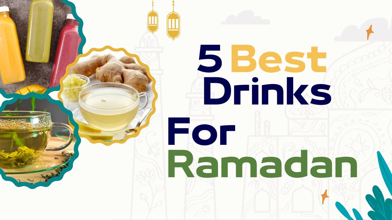 5 Best Drinks for Ramadan | Drinks full of Energy