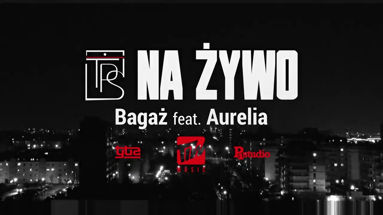 TPS - Bagaż feat. Aurelia prod. Tytuz