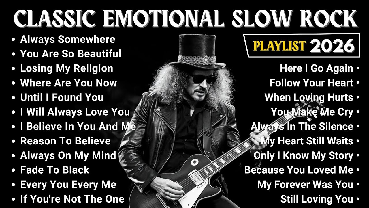 EMOTIONAL SLOW ROCK PLAYLIST 2026 - CLASSIC AMERICAN ROCK SONGS 💞